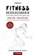 fitness revolucionario lecciones ancestrales para una salud salvaje