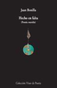 hecho en falta (poesia reunida)