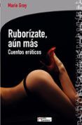 ruborizate aun mas cuentos eroticos