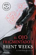 el ojo fragmentado el portador de luz 3