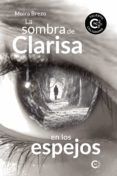 ibd la sombra de clarisa en los espejos