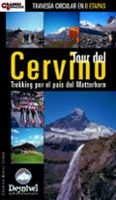 tour del cervino travesia circular en 8 etapas trekking por el pais