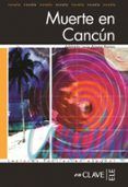 muerte en cancun lecturas faciles en espanol