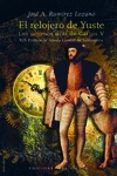 el relojero de yuste los ultimos dias de carlos v