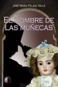 el hombre de las munecas