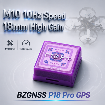 Módulo GPS BZGNSS BZ-P18 Pro con Chip M10 de 10ª Generación, Bloqueo Satelital Rápido para Drones de Carreras FPV, Posicionamiento 3D Rápido, Artículo Nuevo