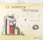 la marmite trotteuse
