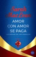 amor con amor se paga (las reglas de los canallas libro 2)
