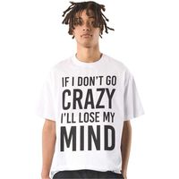 pretty green camiseta if i dont go crazy para hombre