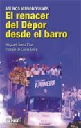 El renacer del Dépor desde el barro