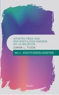 apuntes para una psicopatologia basada en la relacion vol 4 las re