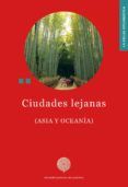 ciudades lejanas asia y oceania