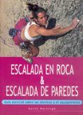 escalada en roca de escalada de paredes: guia esencial sobre las tecni