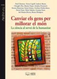 canviar els gens per millorar el mon la ciencia al servei de la human