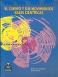 el cuerpo y sus movimientos bases cientificas