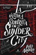 la ultima sonrisa en sunder city serie los archivos de fetch phi llip