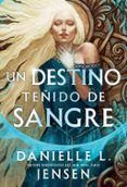 un destino tenido de sangre