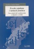 escola catalana i variacio fonetica: una evolucio del vocalisme a ton