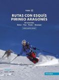rutas con esquis pirineo aragones tomo iii