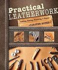 practical leatherwork cutting sewing finishing  repair