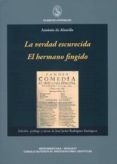 la verdad escurecida - el hermano fingido