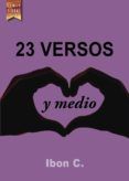23 versos y medio