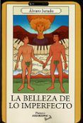 La belleza de lo imperfecto