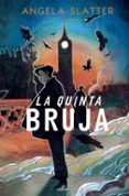la quinta bruja