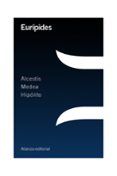 alcestis  medea  hipolito