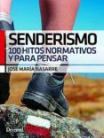 senderismo 100 hitos normativos y para pensar
