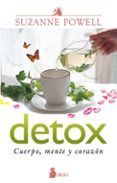 detox. cuerpo mente y corazon