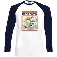 steven rhodes camiseta manga larga lets find a cure for stupid people para mujer