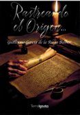rastreando el origen