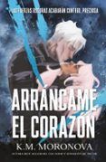 Arráncame el corazón