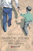 Mapa del Tesoro. (Fragmentos para mi hijo). Miscelánea