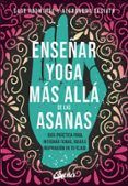 Enseñar yoga más allá de las asanas