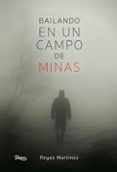 bailando en un campo de minas