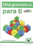 una gramatica para ti ugpt