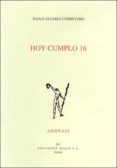 hoy cumplo 16 accesit del premio adonais 2004