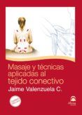 masaje y tecnicas aplicadas al tejido conectivo libro  dvd