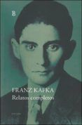 relatos completos (franz kafka)