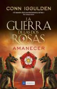 la guerra de las dos rosas 4: amanecer