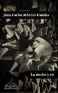 la noche y yo
