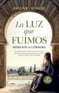 la luz que fuimos