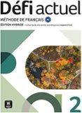 Défi actuel 2. Ed. hybride. Livre de l’élève