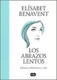 Los abrazos lentos
