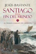 santiago en el fin del mundo