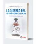 La quiebra del Sistema Nacional de Salud