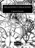 delaciones y dilaciones