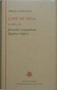 obras completas. poesia (t. iii): jesuralen conquistada; epopeya